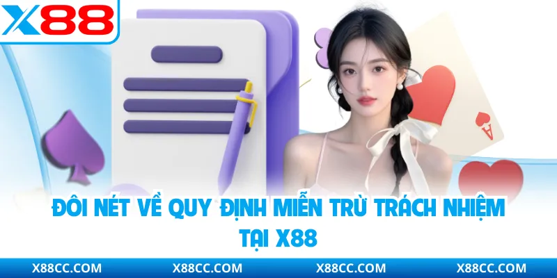 Miễn Trừ Trách Nhiệm - Hoạt Động Cá Cược An Toàn Tại X88 1 Đôi nét về quy định miễn trừ trách nhiệm tại X88